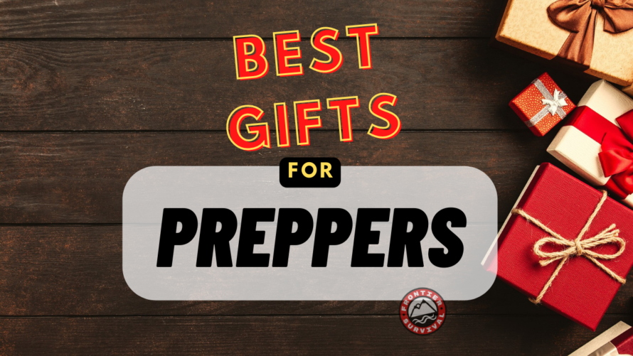 Best Prepper Gifts